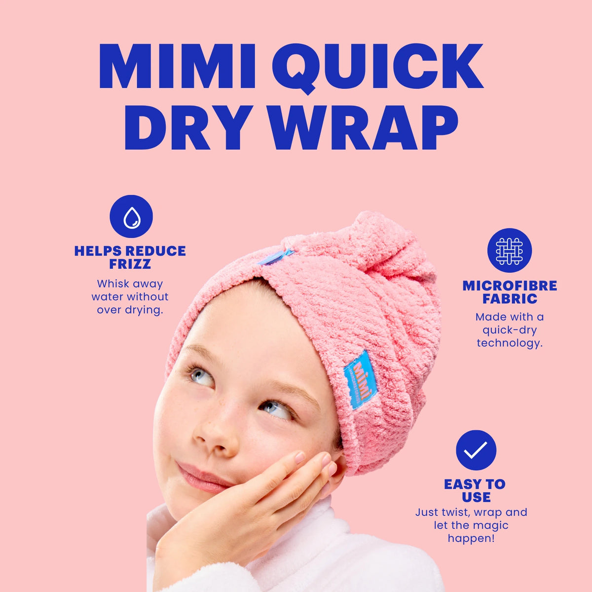 A child wearing a pink Mimi Quick Dry Wrap towel hat on a light pink background with blue text highlighting product benefits.